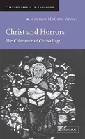 Book Cover for Christ and Horrors by Marilyn McCord University of Oxford Adams