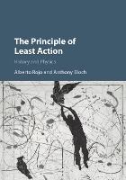 Book Cover for The Principle of Least Action by Alberto (Oakland University, Michigan) Rojo, Anthony (University of Michigan, Ann Arbor) Bloch