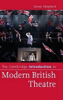 Book Cover for The Cambridge Introduction to Modern British Theatre by Simon Shepherd