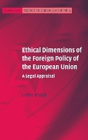 Book Cover for Ethical Dimensions of the Foreign Policy of the European Union by Urfan (Cardiff University) Khaliq