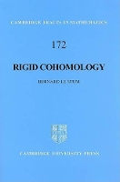 Book Cover for Rigid Cohomology by Bernard Université de Rennes I, France Le Stum