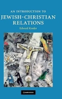 Book Cover for An Introduction to Jewish-Christian Relations by Edward Kessler