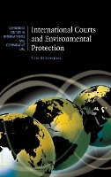 Book Cover for International Courts and Environmental Protection by Tim University of Sydney Stephens