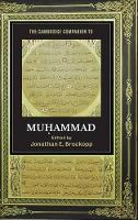 Book Cover for The Cambridge Companion to Muhammad by Jonathan E Pennsylvania State University Brockopp