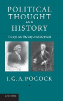 Book Cover for Political Thought and History by J. G .A. (The Johns Hopkins University) Pocock