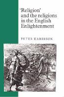 Book Cover for 'Religion' and the Religions in the English Enlightenment by Peter Harrison