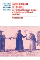 Book Cover for Catholic and Reformed by Anthony University of Sheffield Milton