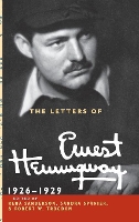 Book Cover for The Letters of Ernest Hemingway: Volume 3, 1926–1929 by Ernest Hemingway