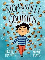 Book Cover for Stop and Smell the Cookies by Gibson Frazier