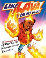 Book Cover for Like Lava in My Veins by Derrick Barnes
