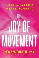 Book Cover for The Joy Of Movement by Kelly McGonigal