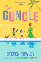 Book Cover for The Guncle by Steven Rowley