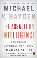 Book Cover for The Assault On Intelligence by Michael V. Hayden