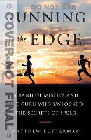 Book Cover for Running to the Edge by Matthew Futterman