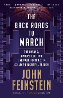 Book Cover for The Back Roads to March by John Feinstein