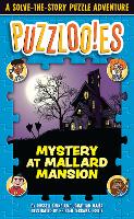 Book Cover for Puzzloonies! Mystery at Mallard Mansion by Russell Ginns