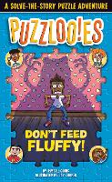 Book Cover for Puzzlooies! Don't Feed Fluffy by Russell Ginns