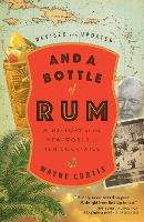 Book Cover for And a Bottle of Rum by Wayne Curtis