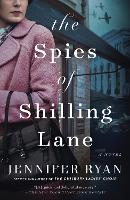 Book Cover for The Spies of Shilling Lane by Jennifer Ryan