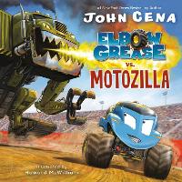 Book Cover for Elbow Grease vs. Motozilla by John Cena