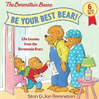Book Cover for Be Your Best Bear! by Stan Berenstain, Jan Berenstain