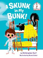 Book Cover for A Skunk in My Bunk! by Christopher Cerf, Nicola Slater