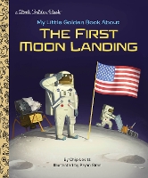 Book Cover for My Little Golden Book About the First Moon Landing by Chip Lovitt