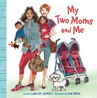 Book Cover for My Two Moms and Me by Michael Joosten