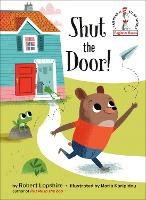 Book Cover for Shut the Door! by Robert Lopshire, Maria Karipidou