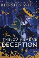 Book Cover for The Guinevere Deception by Kiersten White