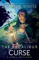 Book Cover for The Excalibur Curse by Kiersten White