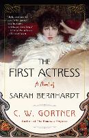 Book Cover for The First Actress by C. W. Gortner