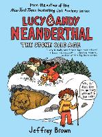 Book Cover for Lucy & Andy Neanderthal: The Stone Cold Age by Jeffrey Brown