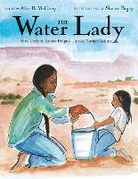 Book Cover for The Water Lady by Alice B. McGinty, Shonto Begay