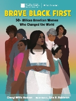Book Cover for Brave. Black. First. by Cheryl Willis Hudson