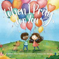 Book Cover for When I Pray for You by Matthew Paul Turner