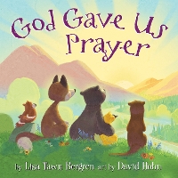 Book Cover for God Gave Us Prayer by Lisa Tawn Bergren