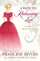 Book Cover for A Path to Redeeming Love by Francine Rivers