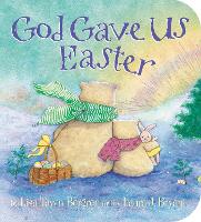 Book Cover for God Gave Us Easter by Lisa Tawn Bergren