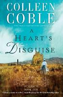 Book Cover for A Heart's Disguise by Colleen Coble