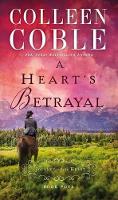 Book Cover for A Heart’s Betrayal by Colleen Coble