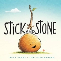 Book Cover for Stick and Stone by Beth Ferry