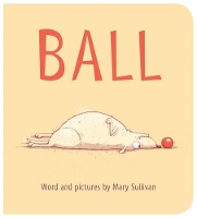 Book Cover for Ball by Mary Sullivan