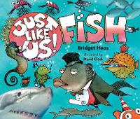 Book Cover for Just Like Us! Fish by Bridget Heos