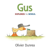 Book Cover for Gus Explores His World by Olivier Dunrea