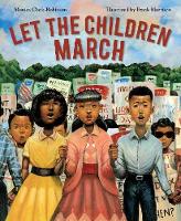 Book Cover for Let the Children March by Monica Clark-Robinson