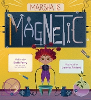 Book Cover for Marsha Is Magnetic by Beth Ferry