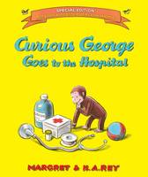 Book Cover for Curious George Goes to the Hospital by Margret Rey, H. A. Rey