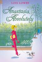 Book Cover for Anastasia, Absolutely by Lois Lowry