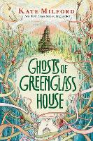 Book Cover for Ghosts of Greenglass House by Kate Milford